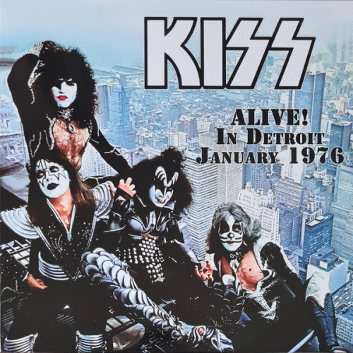 Kiss : Alive! In Detroit, January 1976